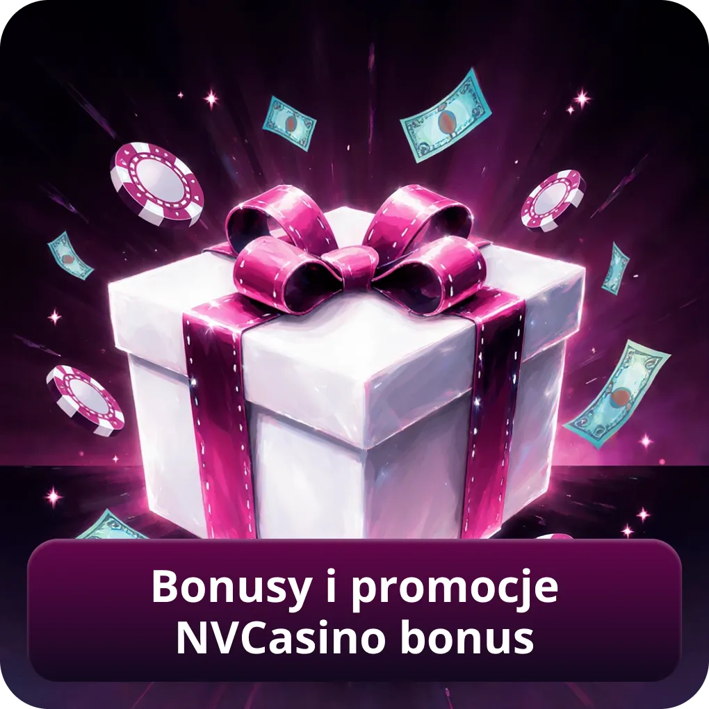 Bonusy i promocje NVCasino bonus