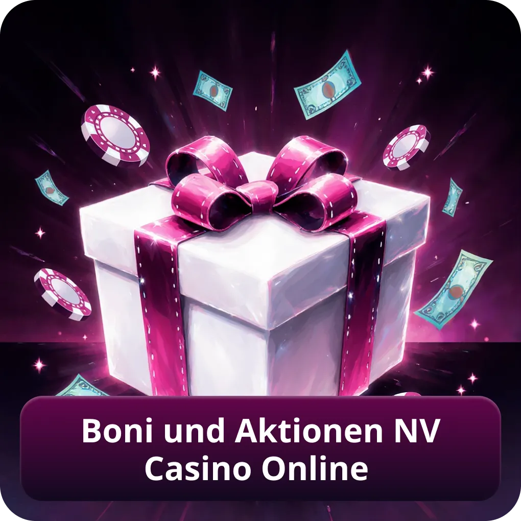 Boni und Aktionen NV Casino Online